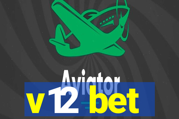 v12 bet